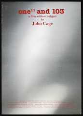 poster for One"and 103: a film without subject by John Cage