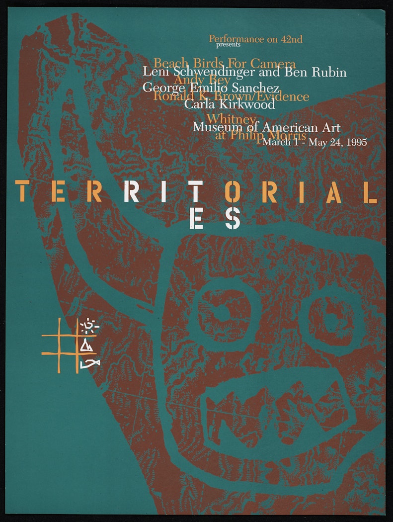 poster for TERRITORIAL ES Whitney Museum of American Art March 1-May 24, 1995