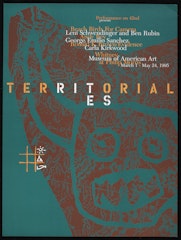 poster for TERRITORIAL ES Whitney Museum of American Art March 1-May 24, 1995