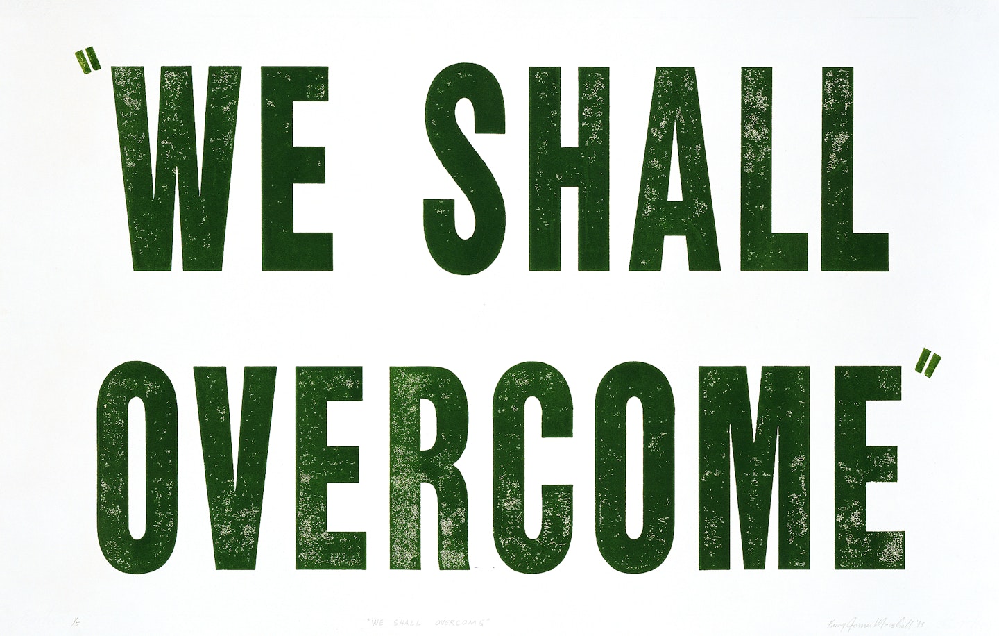 "WE SHALL OVERCOME"