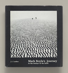 Mark Boyle's Journey to the Surface of the Earth