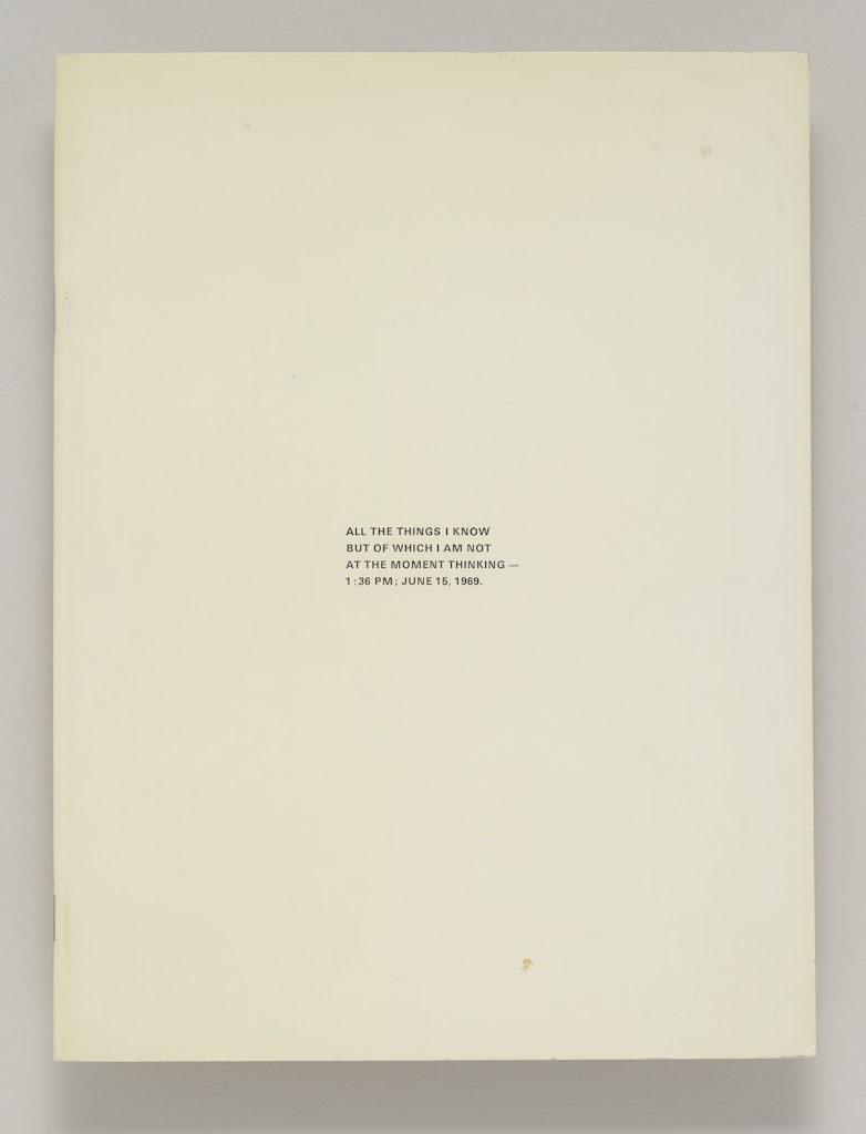 All the Things I Know but of Which I am Not at the Moment  Thinking: 1:36 pm; June 15, 1969