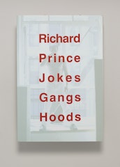 Richard Prince, Jokes, Gangs, Hoods