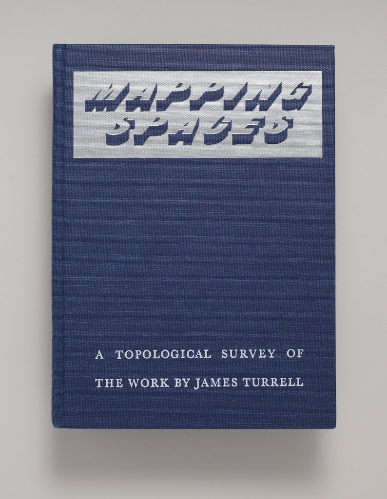 Mapping Spaces: A Topological Survey of the Work by James Turrell