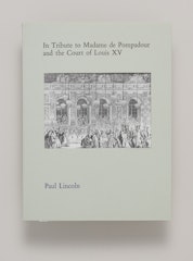 In Tribute to Madame de Pompadour and the court of Louis XV
