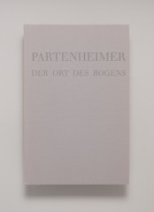 Der Ort des Bogens (The Site of the Bow)