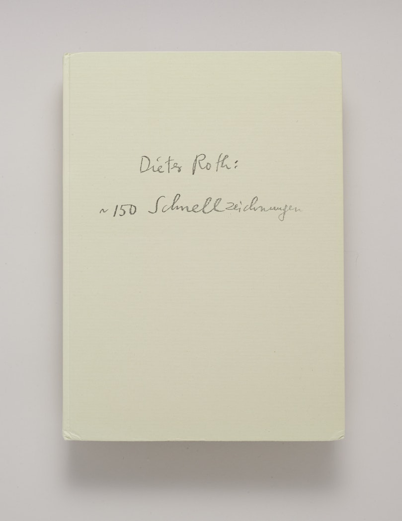 Dieter Roth: 150 Schnellzeichnungen