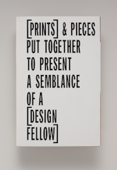 [Prints] & Pieces Put Together to Present a Semblance of a [Design Fellow]