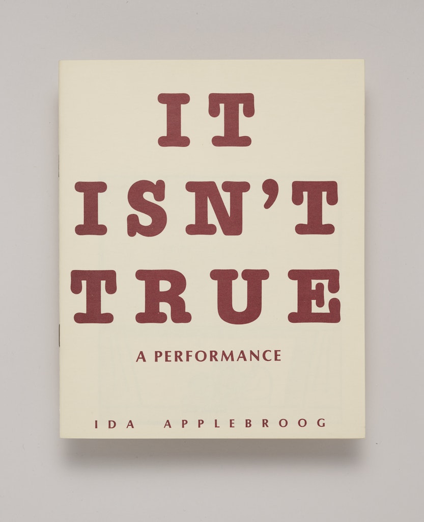 It isn't True: A Performance