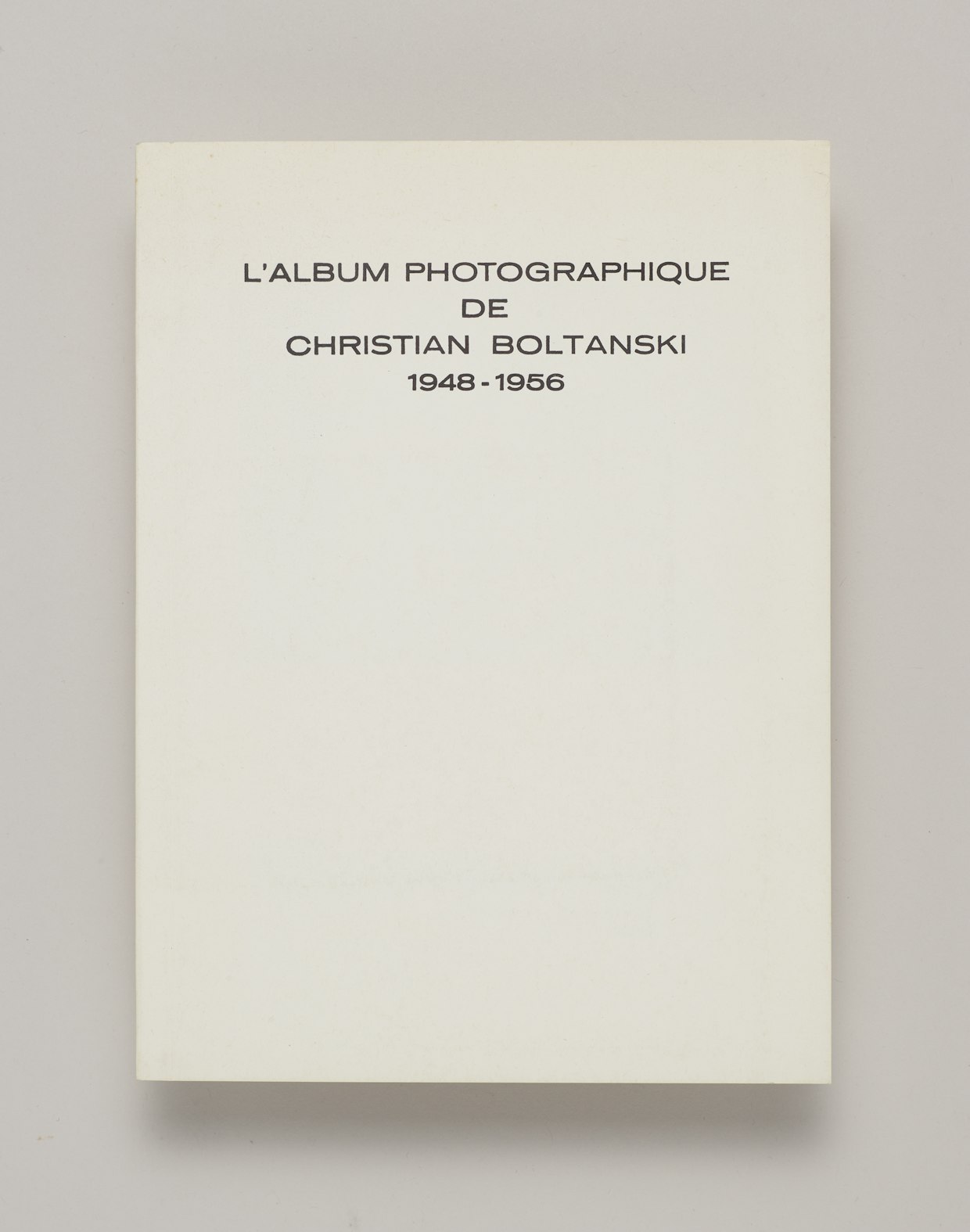 L'Album Photographique de Christian Boltanski 1948-1956