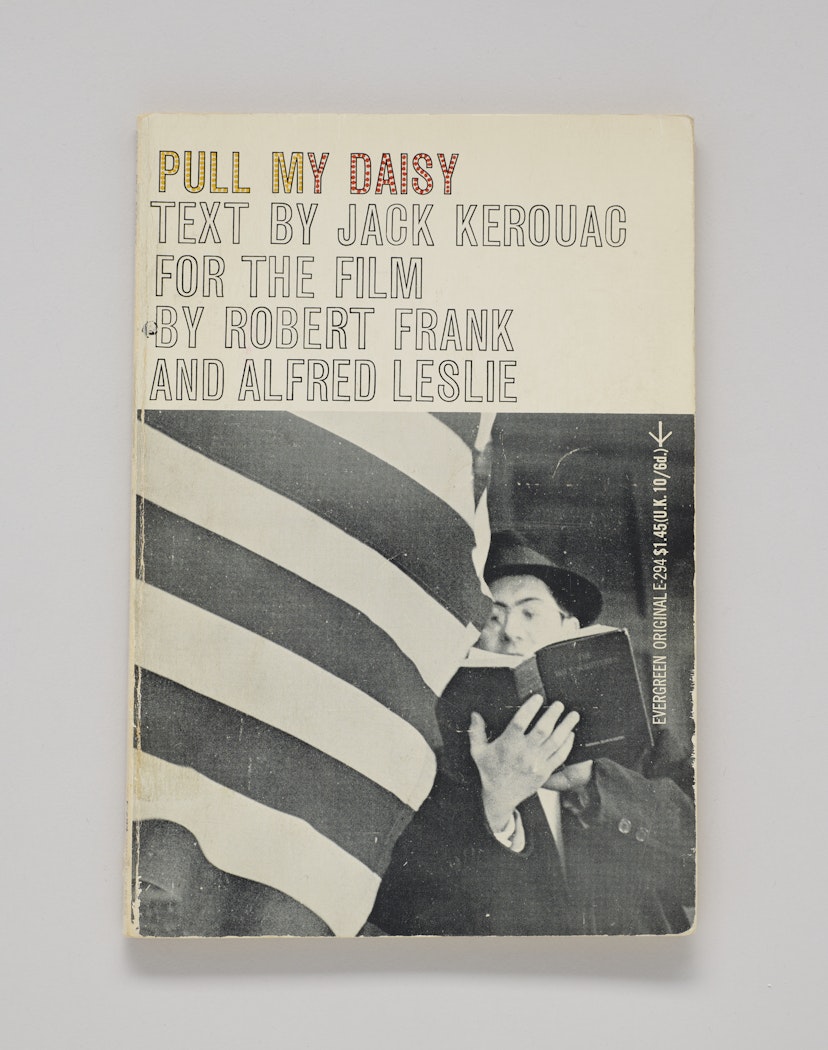 Pull My Daisy, Text Ad Libbed by Jack Kerouac for the Film by Robert Frank and Alfred Leslie