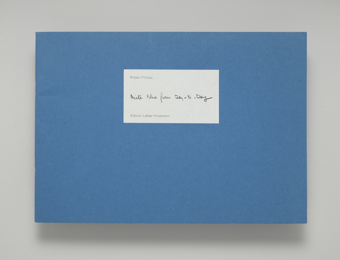 Mister Blue From Day to Day = Herr Blau von Tag zu Tag