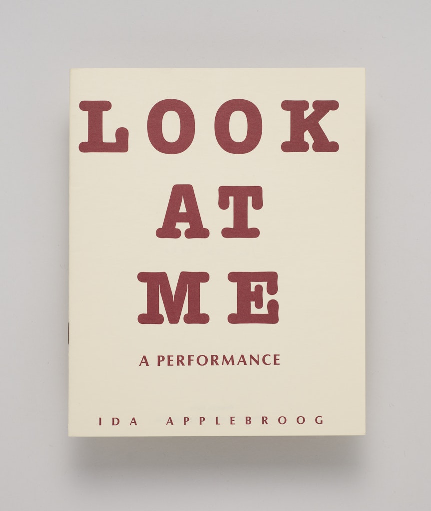 Look At Me: A Performance
