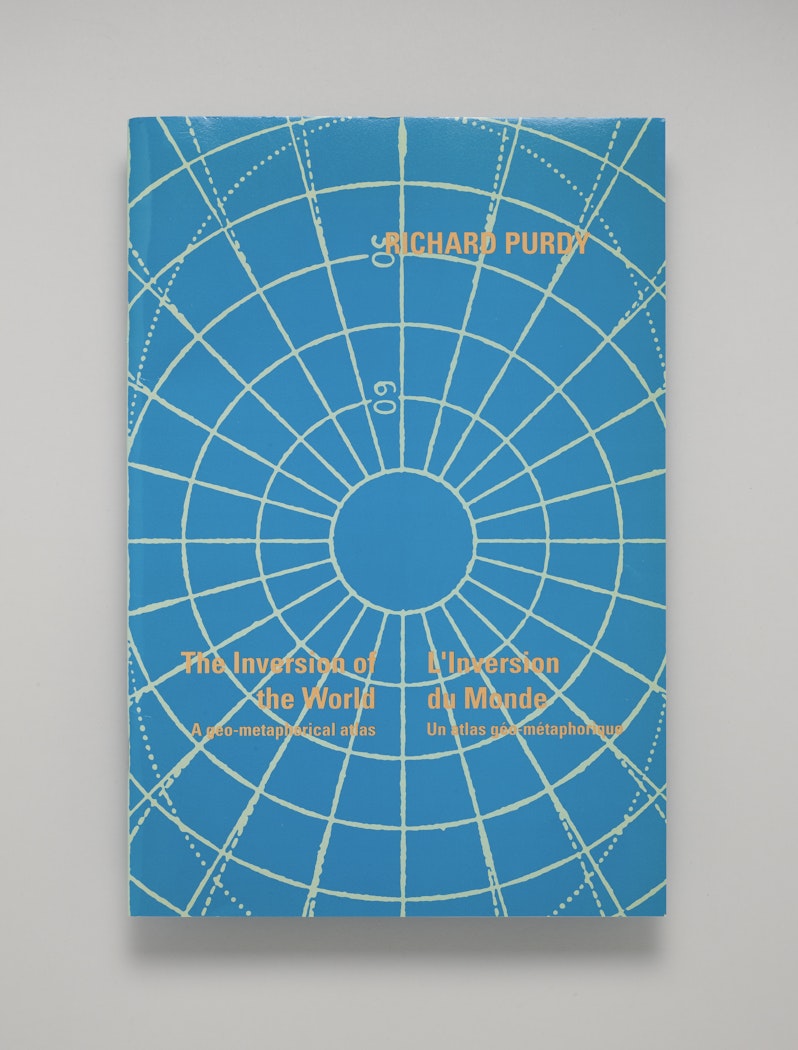 The Inversion of the World: A Geo-Metaphorical Atlas (L'Inversion du Monde: Un Atlas Géo-Métaphorique)