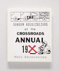 The Shadow Architecture at the Crossroads Annual 19X
