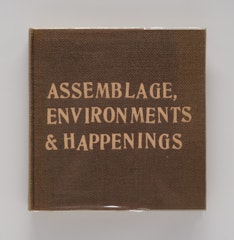 Assemblage, Environments & Happenings