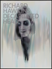Richard Hawkins, Decapitated Head - George Ice