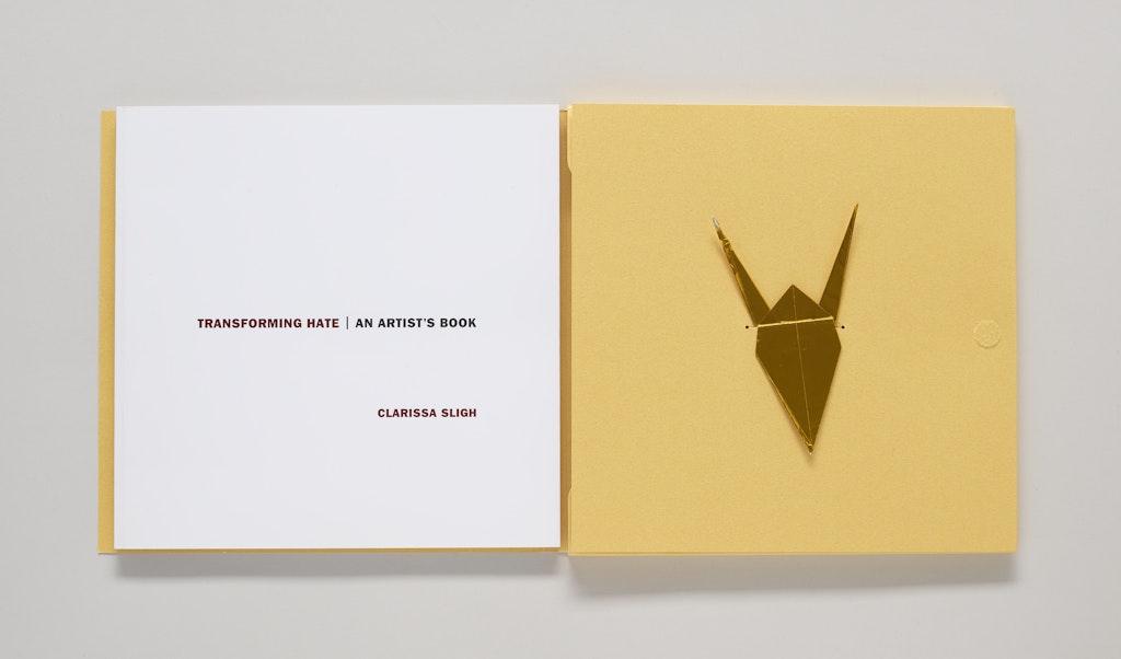 Transforming Hate: An Artist's Book