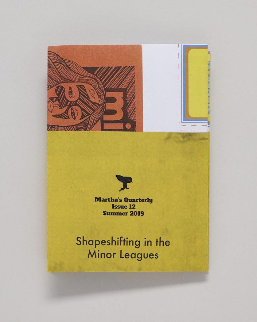 Martha's Quarterly, Issue 12, Summer 2019: Shapeshifting in the Minor Leagues