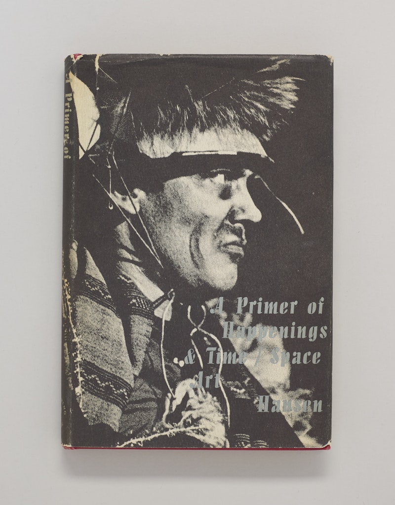 A Primer of Happenings & Time/Space Art