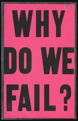 Why Do We Fail?
