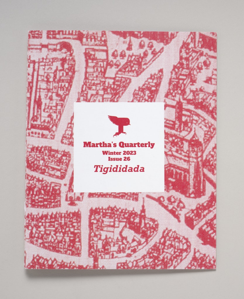 Martha's Quarterly, Issue 26, Winter 2023: Tigididada