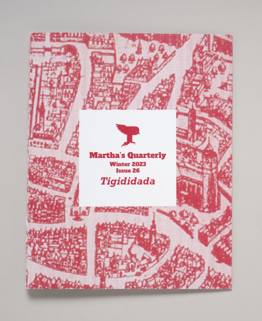 Martha's Quarterly, Issue 26, Winter 2023: Tigididada