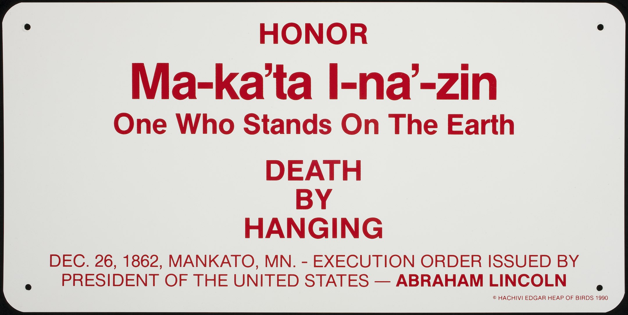 Ma-ka'ta l-na'-zin (One Who Stands on the Earth)