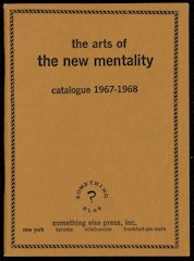 "The Arts of the New Mentality " and Catalogue 1967-1968